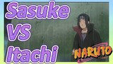 Sasuke VS Itachi