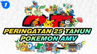 [Pokemon AMV] Peringatan 25 Tahun Pokemon, Diperuntukkan Khusus Untuk Para Pelatih!_1