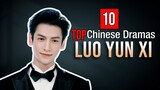 Top 10 Luo Yunxi Drama List 2023-2016 | Must-Watch Chinese Dramas