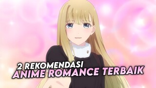 2 Rekomendasi Anime Romance Terbaik Yang Harus Kalian Tonton