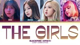 BLACKPINK 'The Girls' Lyrics (Color Coded Lyrics)