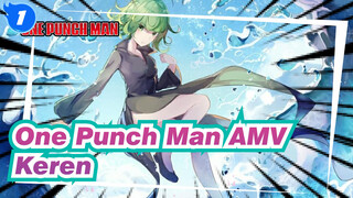 [One Punch Man AMV] Tinjuan Terlatih oleh Dewa Tuan Rumah! / Keren_1