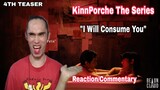"I will consume you" KinnPorche The Series Reaction