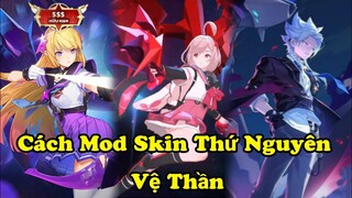 Liên Quân | Cách MOD 3 Skin Vệ Thần Mới Nhất Mùa 22 Full Hiệu Ứng - Sự Cố Lỗi Shopchientuong