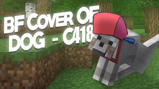 Dog - C418 (BF COVER)