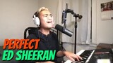 PERFECT - Ed Sheeran (Cover by Bryan Magsayo - Online Request)