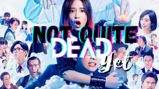 [ENG SU] [Japanese Movie] Not Quite Dead Yet