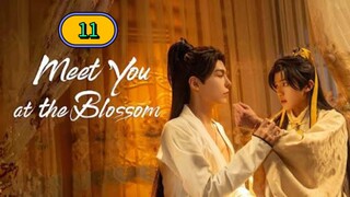 🇹🇭 [2024] MEET YOU AT THE BLOSSOM | EPISODE 11