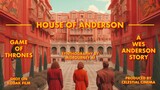 Game of Thrones by Wes Anderson Trailer | House of Anderson