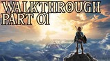 Legend Of Zelda | Breath of the Wild : WALKTHROUGH PART 01