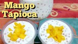 Mango Tapioca | Met's Kitchen