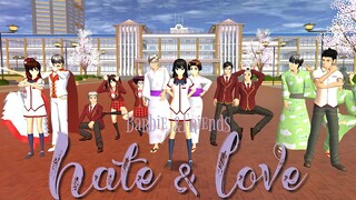 BARBIE & FRIENDS PART 1 [HATE AND LOVE] || SAKURA SCHOOL SIMULATOR