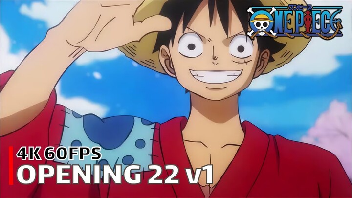 One Piece - Opening 22 v1 【OVER THE TOP】 4K 60FPS Creditless | CC