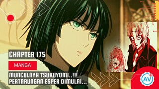 MUNCULNYA TSUKUYOMI !!! PERTARUNGAN ESPER DIMULAI FUBUKI VS PSYKOS....!!!!! | OPM CHAP 175