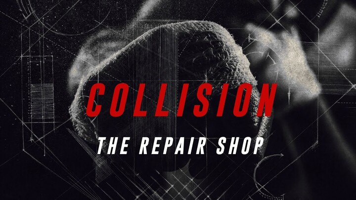 Collision: The Repair Shop