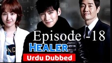 Healer Episode- 18 (Urdu/Hindi Dubbed) Eng-Sub #Kdrama #PJKdrama #2023