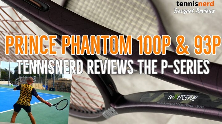 Prince Phantom 100P and 93P Racquet Review
