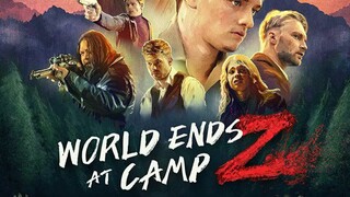 World Ends at Camp Z (2021)