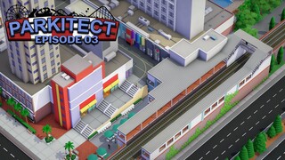 Parkitect: Train Station - Two Dollars Studios - EP 03 -