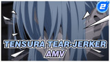 TenSura Tear-Jerker AMV_2