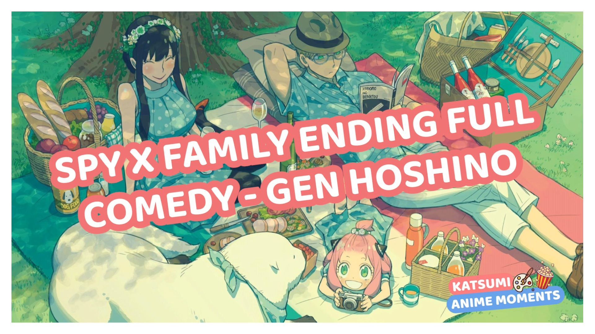 Gen Hoshino - 『Kigeki (Comedy) / Gen Hoshino』 SPY×FAMILY Season 1 ED Bản  nhạc by BoyViolin