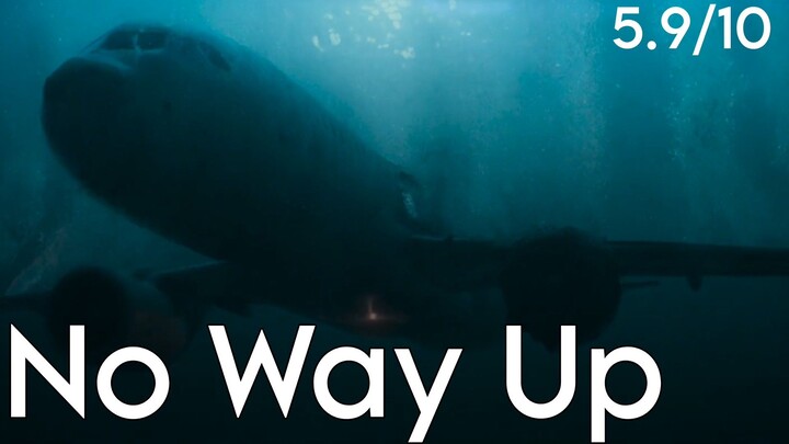 รีวิว No Way Up งาบคลั่งไฟลต์ - ก็ลุ้นดี ก็สิ้นหวังดี.