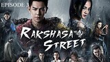 Rakshasa Street Episode 3 Tagalog Dubbed