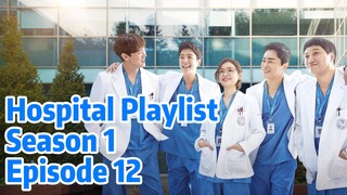 Hospital Playlist S1E12