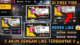 5 AKUN FREE FIRE DENGAN LIKE TERBANYAK - CHEATER OR ORIGINAL AKUN