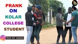 Prank On Kolar College Students | Prank Boy Kannada | Kannada Prank | New Video |