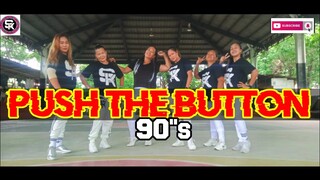 PUSH THE BUTTON ( 90'S ) DJ JIF l DANCE FITNESS  l STEPKREW GIRLS