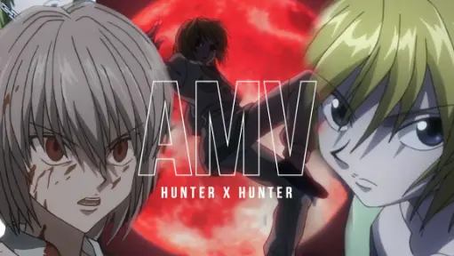 [AMV] HUNTER X HUNTER