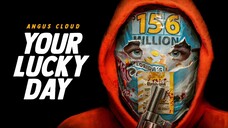 YOUR LUCKY DAY [2023] | FULL MOVIE