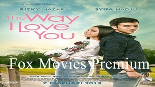 the way i love you (2019)