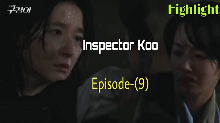 Inspector Koo Ep-9 Review [Eng sub]