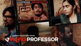 WRONG PROFESSOR- Part#02 (NEVER SETTLE) Nihaalsa NK, Aashvi, Rohit, Rajat, Radhey Lalsa.