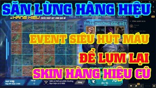 [LMHT] REVIEW SỰ KIỆN SĂN LÙNG HÀNG HIỆU | 1 CÚ LỪA + HÚT MÁU TỪ NHÀ PHÁT HÀNH GARENA :))