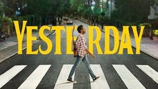 Yesterday (2019) เยสเตอร์เดย์ [พากย์ไทย]