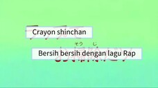 crayon shinchan Bersih bersih dengan lagu Rap