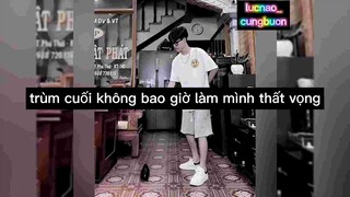 Trùm cuối không bao giờ làm mình thất vọng