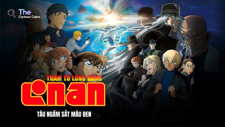 Lồng Tiếng| Detective Conan Movie 26: Tàu Ngầm Sắt Màu Đen (2023)【 Full 】