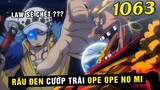 Râu Đen cướp trái Ope Ope chiếm kho báu Mary Geoise , Law sẽ chết [ One Piece 1063 ]