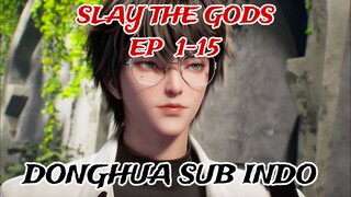 slay the gods episode 1 - 15 TAMAT sub indo