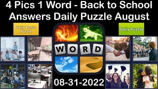 4 Pics 1 Word - Back to School - 31 August 2022 - Answer Daily Puzzle + Bonus Puzzle