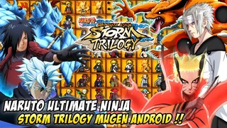 NARUTO ULTIMATE NINJA STORM TRILOGY MUGEN ANDROID!! SKILL NYA KEREN PARAH CUY