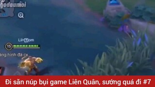 Đi săn núp bụi game Liên Quân Sứng quá đi #7