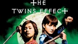 คู่พายุฟัด The Twins Effect (2003)