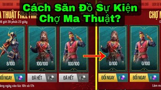 [Garena Free Fire]/Cách Để Săn Đồ Sự Kiện Chợ Ma Thuật,Review Chuỗi Sự Kiện Cực Hot Server Nước Bạn