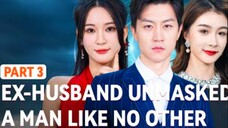 She Left Him… Not Knowing Who He Really Was【FULL EPISODE - PART 3】