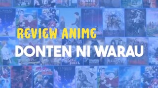 Review Anime Action - Donten Ni Warau